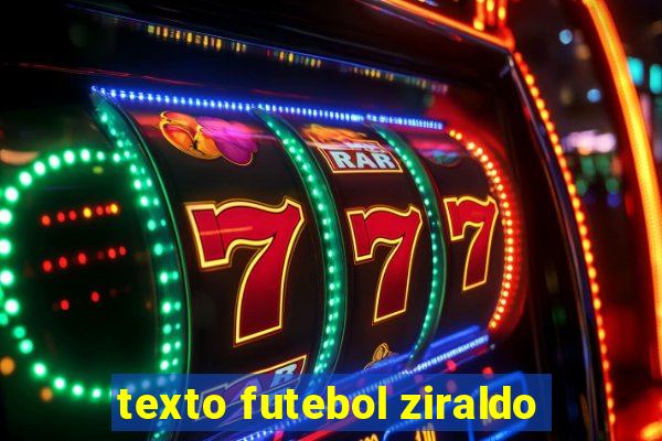 texto futebol ziraldo